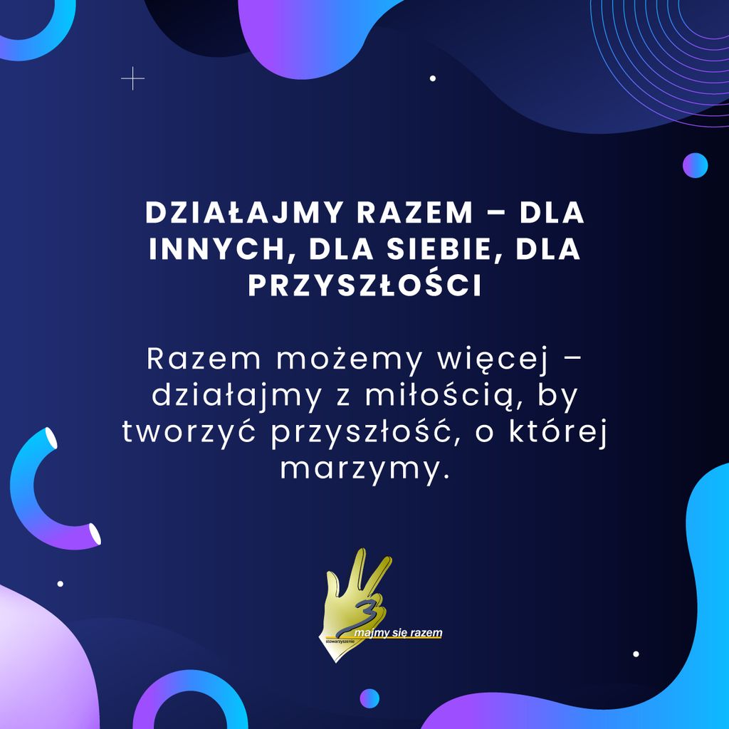 STOWARZYSZENIE "3MAJMY SIĘ RAZEM"