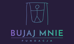 Fundacja Bujaj Mnie