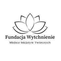 Fundacja Wytchnienie - miejsce inicjatyw twórczych