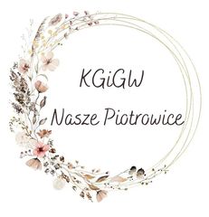 Koło Gospodyń i Gospodarzy Wiejskich "Nasze Piotrowice"