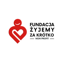 Fundacja Żyjemy Za Krótko