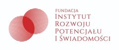 FUNDACJA INSTYTUT ROZWOJU POTENCJAŁU I ŚWIADOMOŚCI