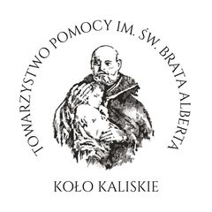 KOŁO KALISKIE TOWARZYSTWA POMOCY IM. ŚW. BRATA ALBERTA