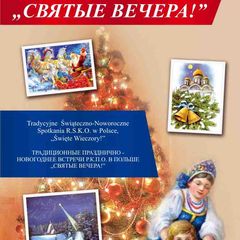 Świąteczno - Noworoczne Spotkania "Śvjatyje Veczera"