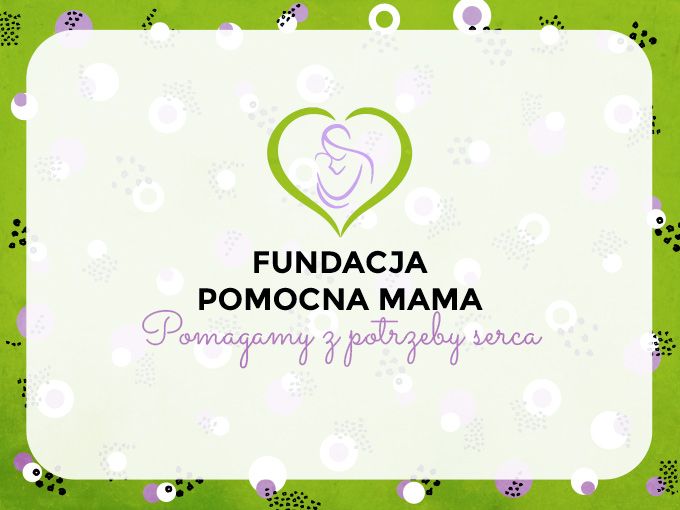 FUNDACJA POMOCNA MAMA
